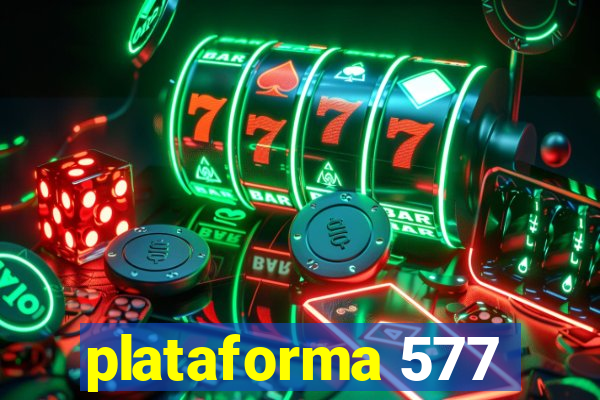 plataforma 577